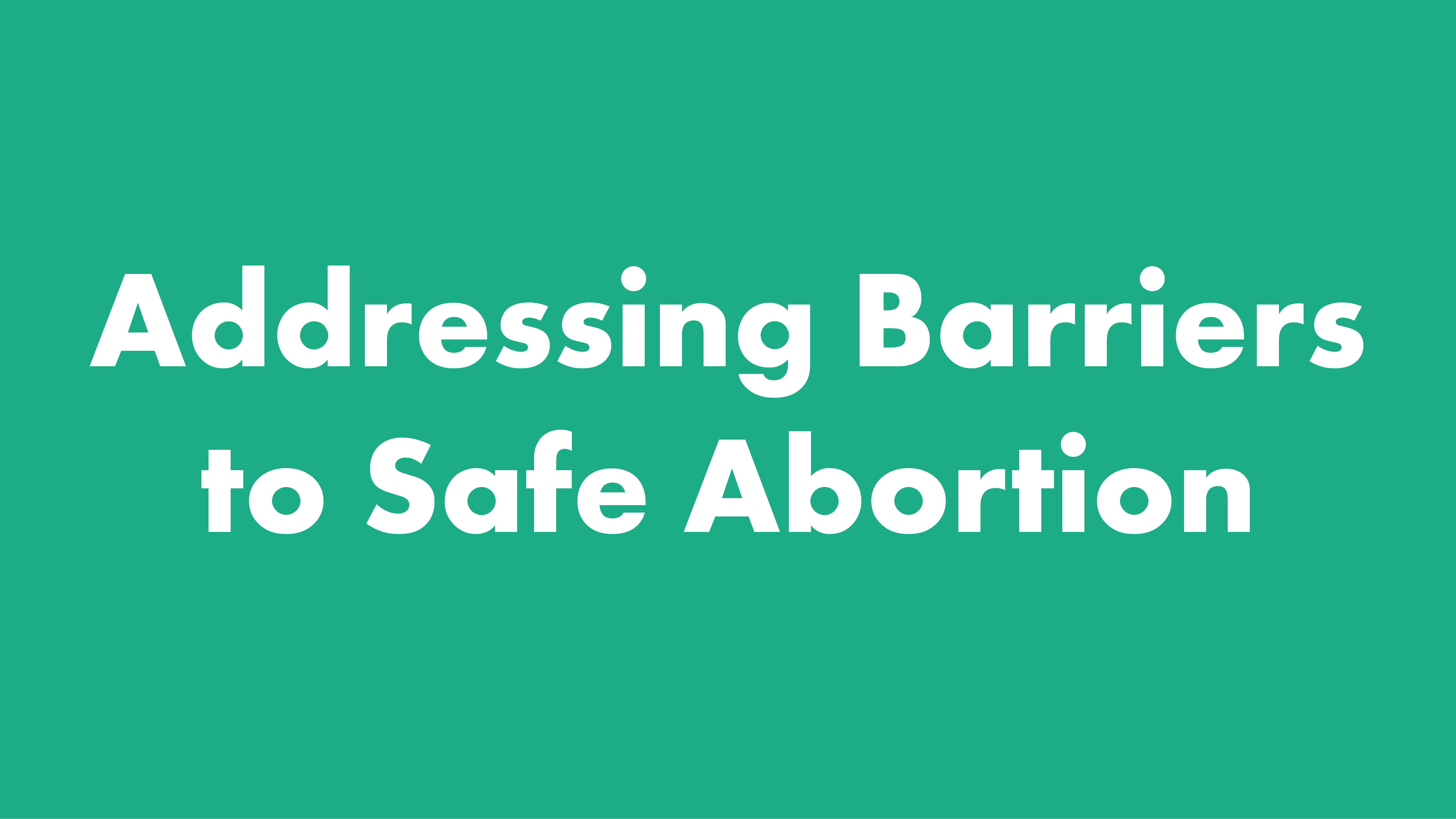 visual statement addressing barriers to safe abortion