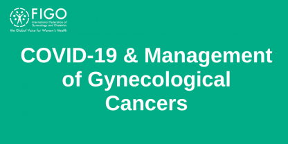 COVID-19 & Management of Gynecological Cancers
