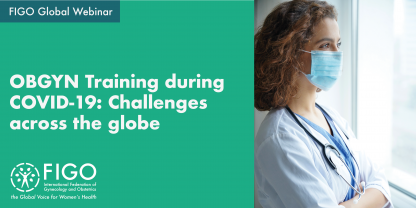 OBGYN Training during COVID-19: Challenges across the globe (EN)