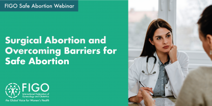 Surgical Abortion and Overcoming Barriers for Safe Abortion (EN)