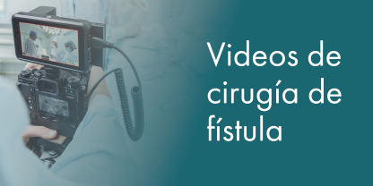 fistula surgery videos ES