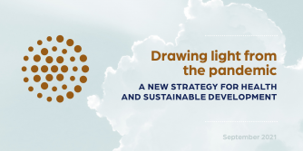 Image with title of the report: Drawing light from the pandemic: a new strategy for health and sustainable development 